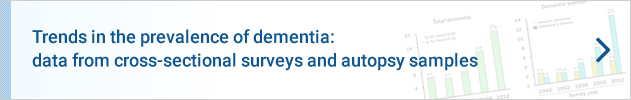 Trends in the prevalence of dementia:data from cross-sectional surveys and autopsy samples